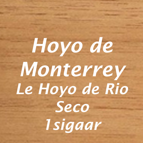 Hoyo de Monterrey Le Hoyo de Rio Seco