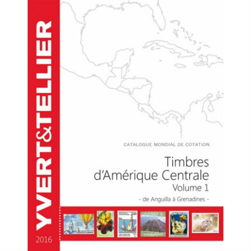 Yvert en Tellier postzegelcatalogus Midden Amerika 2016 deel 1