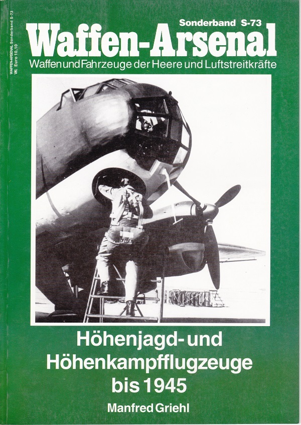 H&ouml;henjagd- und H&ouml;henkampfflugzeuge bis 1945