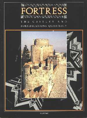 Fortress - The castles and fortifications quarterly Issue No.6