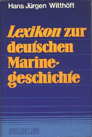 Lexikon zur deutschen Marinegeschichte (2 boeken)