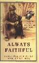 Always faithful: A memoir of the marine dogs of WWII
