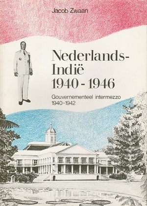 Nederlands-Indi&euml; 1940-1945: Gouvernementeel intermezzo 1940-1942