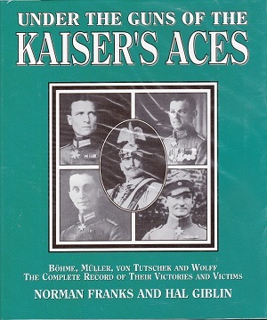 Under the guns of the kaiser\'s aces