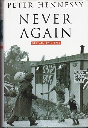 Never again - Britain 1945-1951