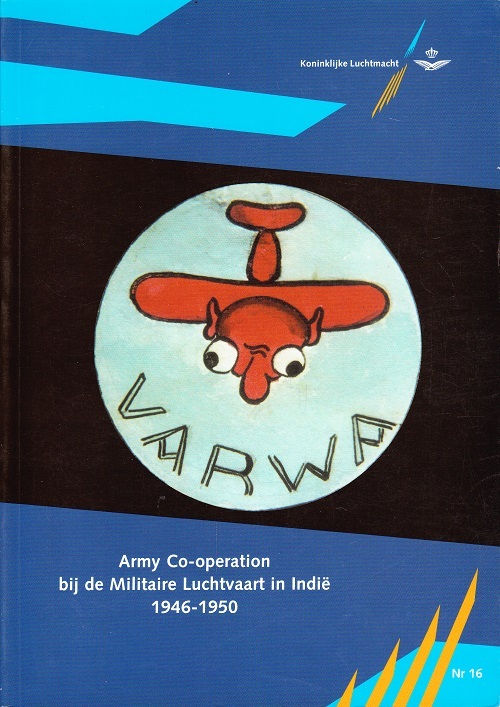 Army Co-operation bij de Militaire Luchtvaart in Indi&euml; 1946-1950
