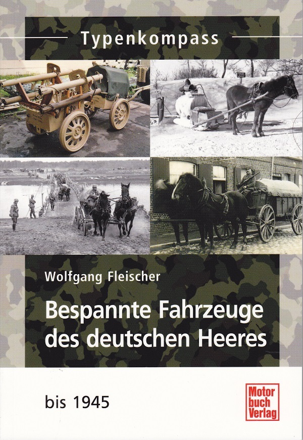 Bespannte Fahrzeuge des deutschen Heeres bis 1945