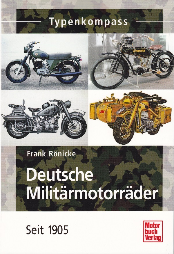 Deutsche Milit&auml;rmotorr&auml;der seit 1905