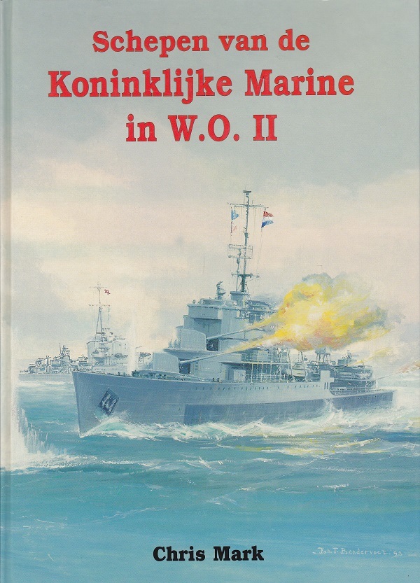Schepen van de Koninklijke Marine in WO II