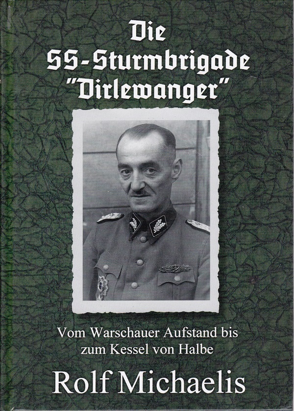 Die SS-Sturmbrigade \'Dirlewanger\'