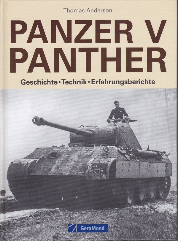Panzer V Panther - Geschichte.Technik.Erfahrungsberichte