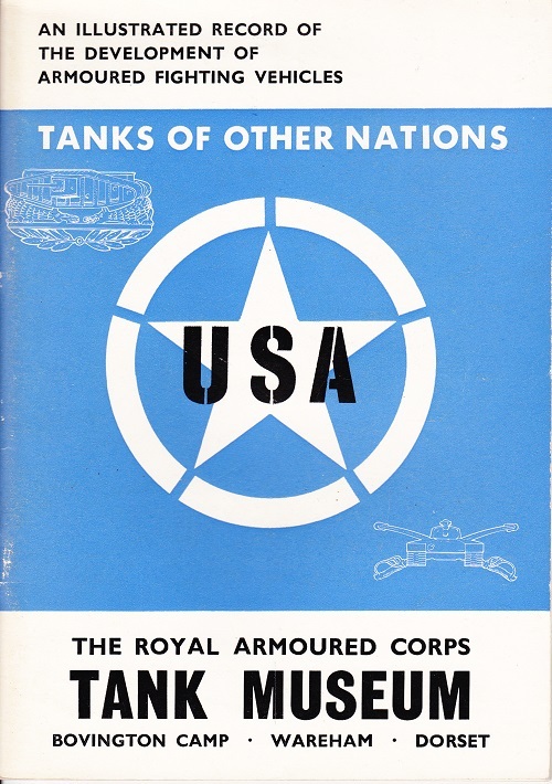 An illustrated record of the development of the armoured fighting vehicle: Tanks of other nations - USA