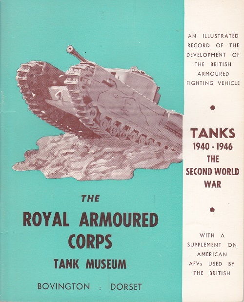 An illustrated record of the development of the British armoured fighting vehicle: The Second World War