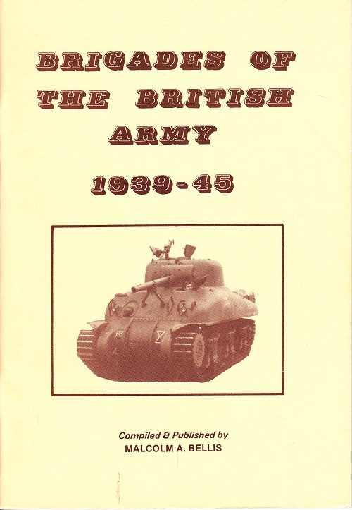 Datafile 3: Brigades of the British army 1939-45