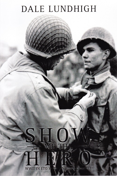 Show me the hero - WWII in ETO with an Iowa draftee