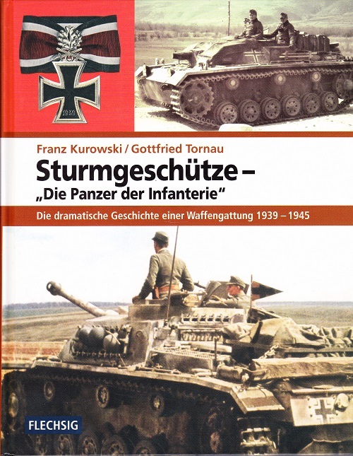 Sturmgesch&uuml;tze - \'Die Panzer der Infanterie\'