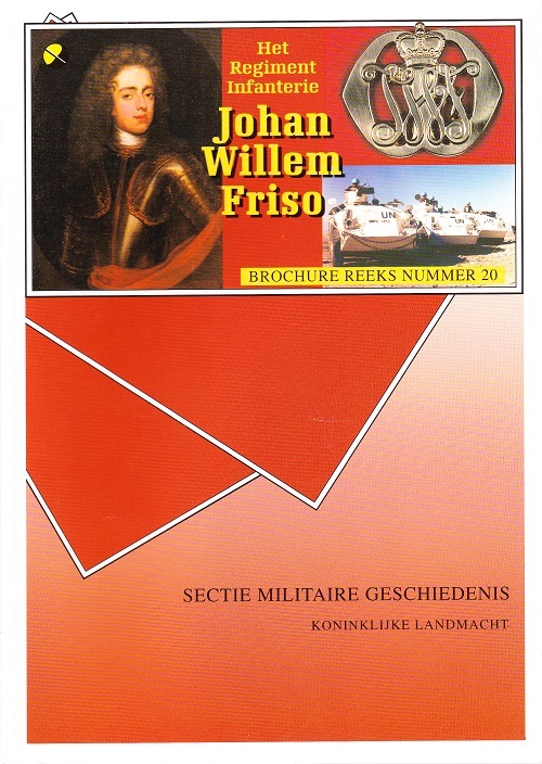 Het Regiment Infanterie Johan Willem Friso