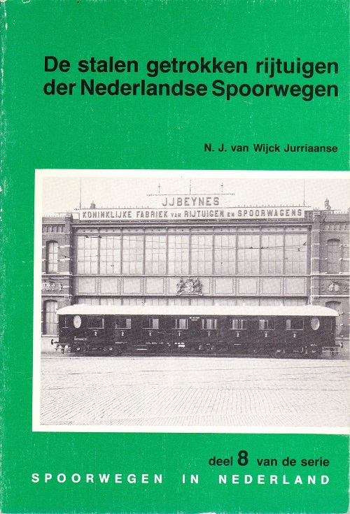De stalen getrokken rijtuigen der Nederlandse Spoorwegen