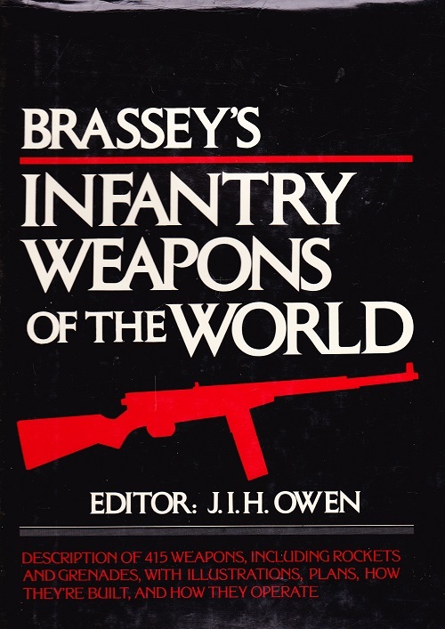 Brassey\'s infantry weapons of the world