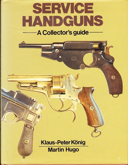 Service handguns - A collector\'s guide