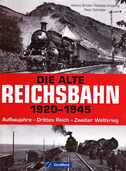 Die alte Reichsbahn 1920-1945