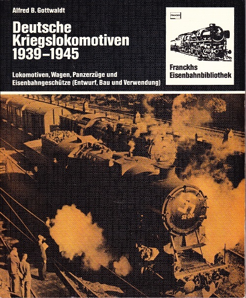 Deutsche Kriegslokomotiven 1939-1945