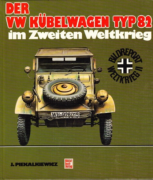 Der K&uuml;belwagen Typ82 im Zweiten Weltkrieg