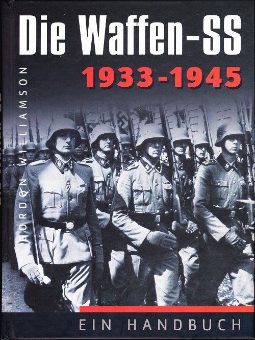 Die Waffen-SS 1933-1945. Ein Handbuch