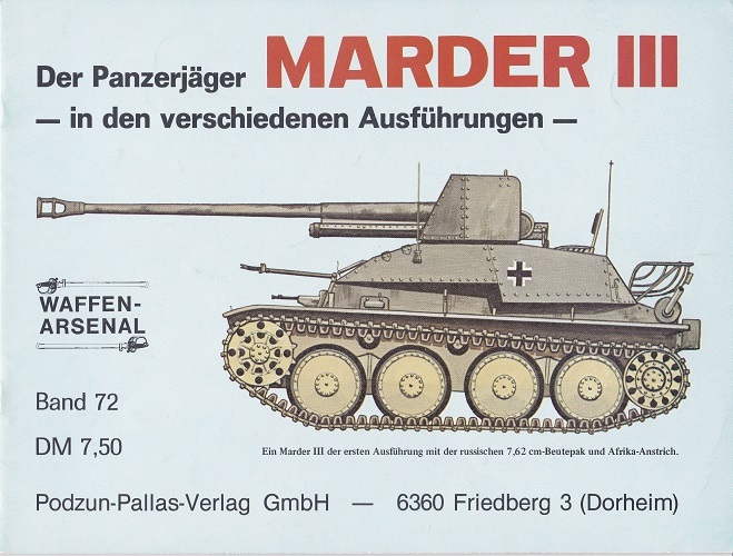 Der Panzerj&auml;ger Marder III in den verschiedenen Ausf&uuml;hrungen