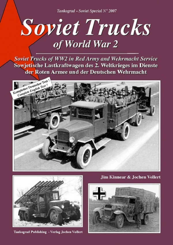 Tankograd 2007: Soviet trucks of World War 2