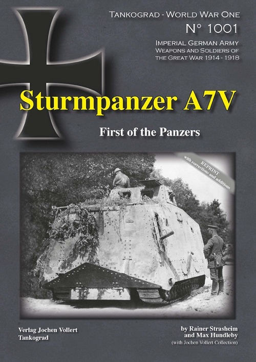 Tankograd 1001: Sturmpanzer A7V - First of the panzers