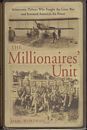 The millionaires' unit