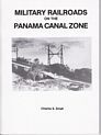 Military railroads on the Panama Canal zone