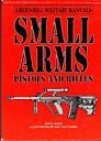 Small Arms - Pistols and rifles