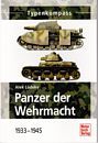 Panzer der Wehrmacht (1) 1933-1945