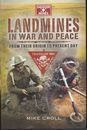 Landmines in war and peace