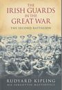 The Irish Guards in the Great War - The Second Battalion