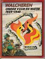 Walcheren onder vuur en water 1939-1945
