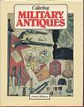 Collecting military antiques