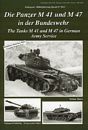 Tankograd 5012: Die Panzer M41 und M47 in der Bundeswehr