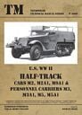 Tankograd 6009: TM US WWII Half-track cars M2, M2A1, M9A1 & Personnel Carriers