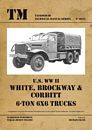 Tankograd 6025: US WW II White, Brockway, Corbitt 6-ton 6x6 Trucks