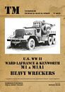 Tankograd 6029: US WW II Ward LaFrance / Kenworth M1 - M1A1 Heavy Wreckers