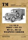 Tankograd 6031: US WW II Dodge ¾-ton 4x4 WC-51 & WC-52 weapons carrier